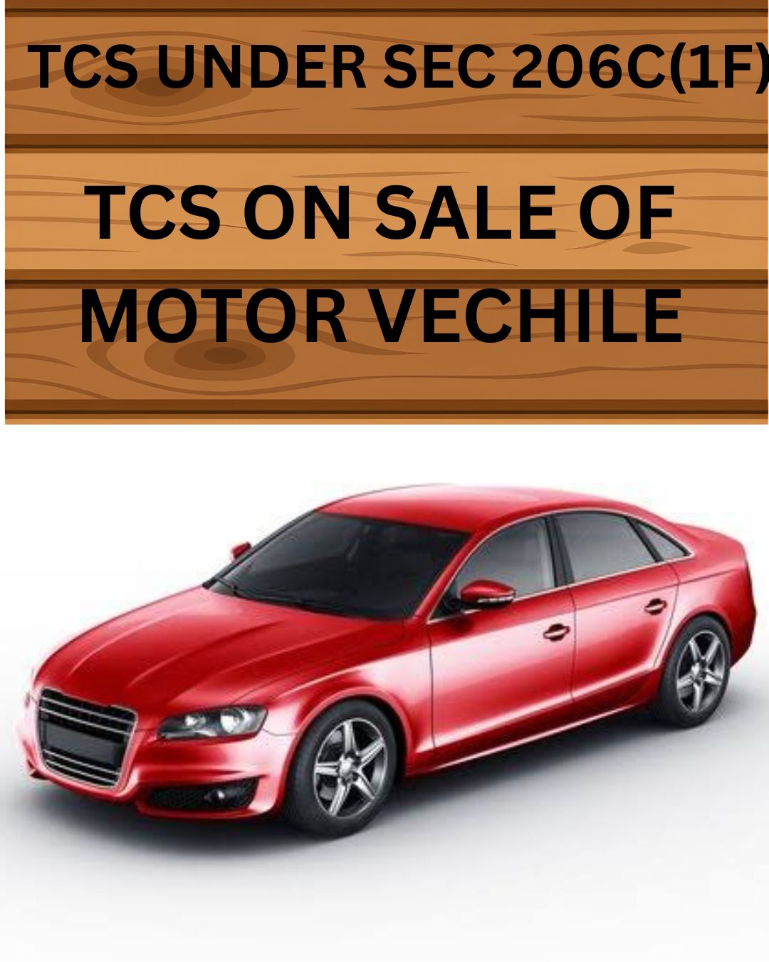SECTION 206C(1F): TCS ON SALE OF MOTOR VEHICLES