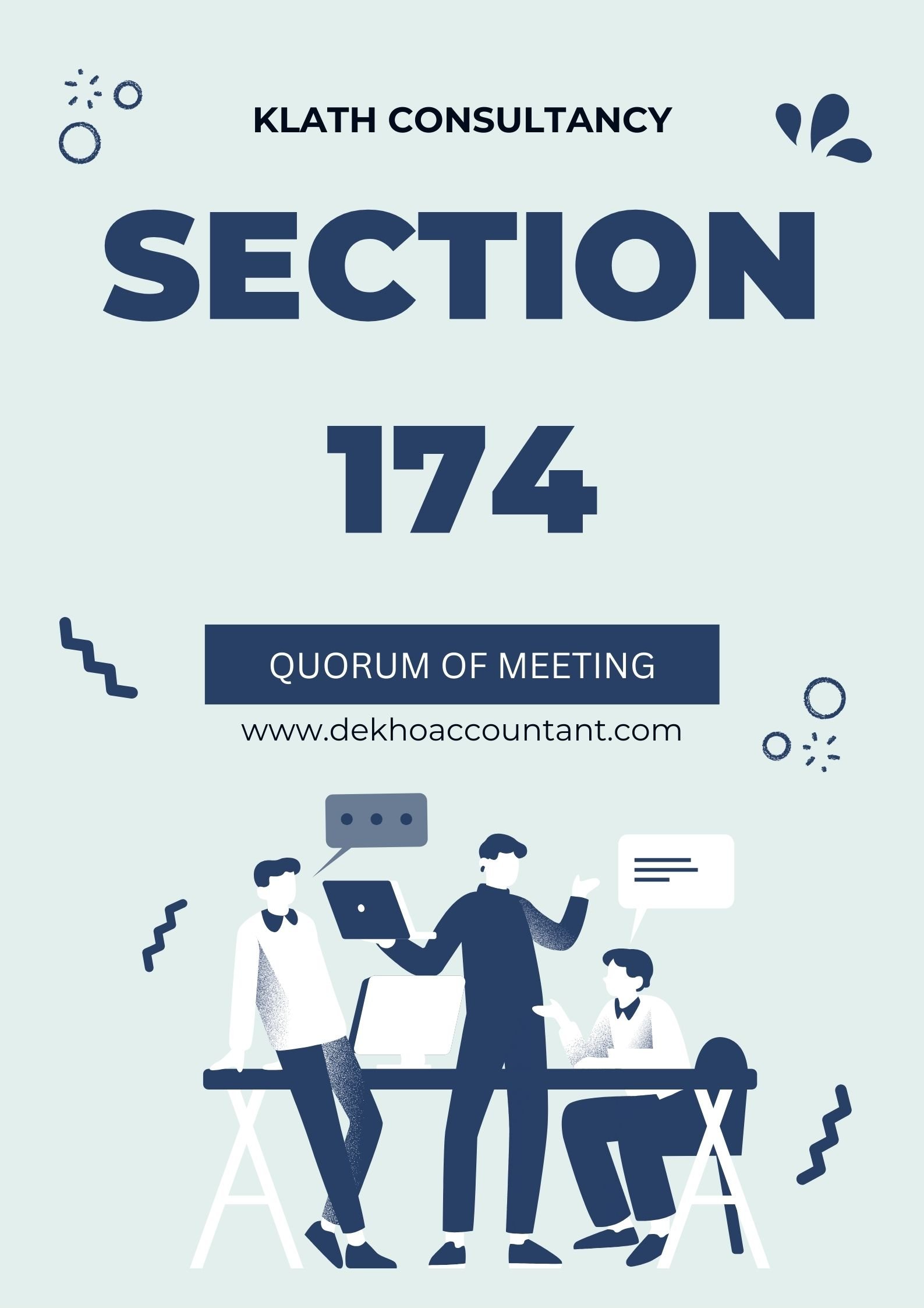 SECTION 174: QUORUM FOR MEETING OF BOARD